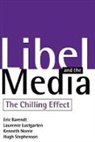 E.m. Lustgarten Barendt, Eric Barendt, Eric Lustgarten Barendt, Professor Eric Barendt, Professor Eric Lustgarten Barendt, Laurence Lustgarten... - Libel and the Media