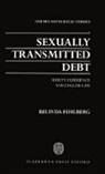Belinda Fehlberg, Belinda (Lecturer in the Law Faculty Fehlberg, Fehlberg Belinda - Sexually Transmitted Debt