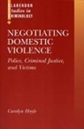 Carolyn Hoyle, Carolyn (Lecturer in Criminology Hoyle, Hoyle Carolyn - Negotiating Domestic Violence