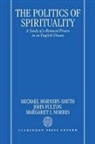 John Fulton, John (Senior Lecturer in Sociology Fulton, HORNSBY SMITH MICHAEL P FULTON, Michael P. Hornsby-Smith, Michael P. (Reader in Sociology Hornsby-Smith, Michael P. Fulton Hornsby-Smith... - Politics of Spirituality