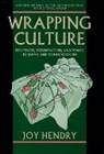 Joy Hendry, HENDRY JOY - Wrapping Culture