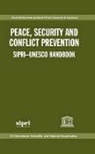 Stockholm International Peace Research Institute, Stockholm International Peace Research Institute U, Unesco - Peace, Security, and Conflict Prevention