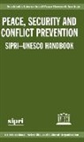 STOCKHOLM INTERNATIONAL PEACE RESE, Stockholm International Peace Research Institute, Stockholm International Peace Research Institute U, UNESCO - Peace, Security, and Conflict Prevention