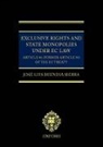 Jose Luis Buendia Sierra, Jose Luis Buendia Sierra, SIERRA JOSE LUIS BUENDIA - Exclusive Rights and State Monopolies Under Ec Law