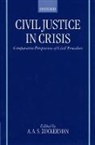 A.a.s. Zuckerman, Adrian Zuckerman, Adrian (Fellow Zuckerman, Adrian A. S. Zuckerman, Adrian Zuckerman, Adrian A. S. Zuckerman... - Civil Justice in Crisis