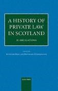 Kenneth Reid, Kenneth (Professor of Law Reid, Kenneth G. C. Zimmerman Reid, Kenneth G.c. Zimmerman Reid, Kenneth Zimmerman Reid, Kenneth Reid... - History of Private Law in Scotland: Volume 2: Obligations