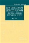 M. J. Kelly, M. J. (Professor Kelly, Michael Joseph Kelly, Kelly M. J. - Low-Dimensional Semiconductors