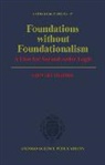 Stewart Shapiro, Stewart (Professor of Philosophy Shapiro - Foundations Without Foundationalism
