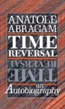 A. Abragam, Anatole Abragam, Anatole (Professor Abragam, Abragam Anatole - Time Reversal