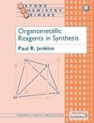 P. R. Jenkins, P.r. Jenkins, Paul R. Jenkins, Paul R. (Lecturer Jenkins - Organometallic Reagents in Synthesis
