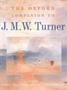 Evelyn Butlin Joll, Martin Butlin, Butlin Martin, Luke Herrmann, Herrmann Luke, Evelyn Joll - Oxford Companion to J. M. W. Turner