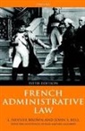 John Bell, L.neville Garner Brown, Neville Brown, Neville Garner Brown, Brown Neville, J. F. Garner - French Administrative Law
