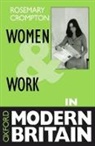 Rosemary Crompton, Rosemary (Professor Crompton - Women and Work in Modern Britain