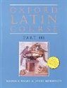 M.g. Morwood Balme, Maurice Balme, Maurice Morwood Balme, BALME M G MORWOOD JAMES, James Morwood - Oxford Latin Course: Part Iii: Student''s Book