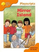 Roderick Hunt - Oxford Reading Tree: Stage 6: Owls Playscripts: Mirror Island