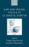 Jonathan Edmondson, Virginia Hunter, Virginia (Professor Emerita Hunter, Virginia Edmondson Hunter, Jonathan Edmondson, Jonathan (Associate Professor Edmondson... - Law and Social Status in Classical Athens