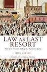 Keith Hawkins, Keith (Reader in Law and Society Hawkins, Hawkins Keith - Law As Last Resort