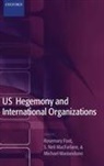 Rosemary ( Foot, Rosemary Macfarlane Foot, FOOT ROSEMARY MACFARLANE S NEIL, Clemens Neil Szyperski, Rosemary Foot, S. Neil Macfarlane... - Us Hegemony and International Organizations
