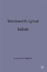 Alun Richard Tydeman Jones, Alun R. Jones, Alun Richard Jones, Alu R Jones, Alun R Jones, Tydeman... - Wordsworth''s 'Lyrical Ballads'