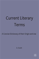 A F Scott, A. F. Scott, A.F. Scott, Arthur Finley Scott, Bernard Scott - Current Literary Terms