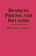 Sam Aaronovitch, Peter Samson, Sawyer, Malcolm C Sawyer, Malcolm C. Sawyer, Malcolm C. Aaronovitch Sawyer - Business Pricing and Inflation