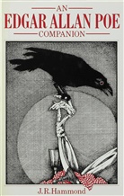 Hammon, J R Hammond, J. R. Hammond, J.R. Hammond - Edgar Allan Poe Companion