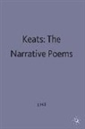 John Spencer Hill, John Spencer Hill, Joh Spencer Hill, John Spencer Hill - Keats: The Narrative Poems