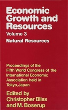 Christopher Bliss, Christophe Bliss, Christopher Bliss, Boserup, Boserup, M. Boserup - Economic Growth and Resources