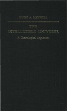 Hugo A Meynell, Hugo A. Meynell - Intelligible Universe