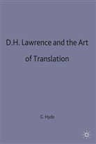 G M Hyde, G. M. Hyde, G.m. Hyde, Randall Hyde - D.h.lawrence and the Art of Translation