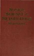 Taylor, S Taylor, S. Taylor, Stan Taylor - Social Science and Revolution