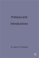 Odonnell, W B Yeats, W. B. Yeats, W.B. Yeats, William Butler Yeats, Willia H O'Donnell... - Prefaces and Introductions