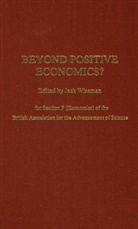 Jack Wiseman, Wiseman J., Wiseman, J Wiseman, J. Wiseman, Jack Wiseman - Beyond Positive Economics