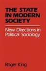 Roger King - State in Modern Society