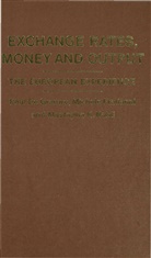 Michel Fratianni, Michele Fratianni, Professor Michele Fratianni, P d Grauwe, P de Grauwe, P. De Grauwe... - Exchange Rates, Money and Output