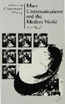 Ken Ward - Mass Communications in the Modern World