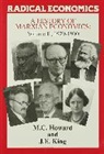 M.c. King Howard, Michael Howard, Michael King Howard, HOWARD M C KING J E, J. E. King - History of Marxian Economics