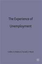 Lois Allen, Sheila Etc. Purcell Allen, Allen, S Allen, S. Allen, Sheila Allen... - Experience of Unemployment