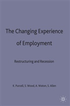 Purcell, Kate Wood Purcell, Allen, S Allen, S. Allen, Sheila Allen... - Changing Experience of Employment