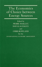 P. Maillet, Pierre Hague Maillet, Douglas Hague, Pierr Maillet, Pierre Maillet, Chris Rowland - Economics of Choice Between Energy Sources