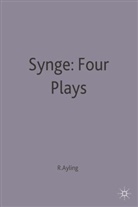 Ronald Ayling, Steven M Studebaker, Steven M. Studebaker, Ronal Ayling, Ronald Ayling - Synge: Four Plays
