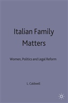 Caldwell, Dr Lesley Caldwell, Lesley Caldwell - Italian Family Matters