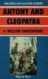 William Shakespeare, William Wine Shakespeare, M.l. Wine, Martin Wine, Martin L. Wine - 'Antony and Cleopatra' By William Shakespeare