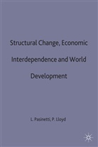 P.j. Lloyd, Pasinetti, J Lloyd, P J Lloyd, L Pasinetti, L Pasinetti... - Structural Change, Economic Interdependence and World Development