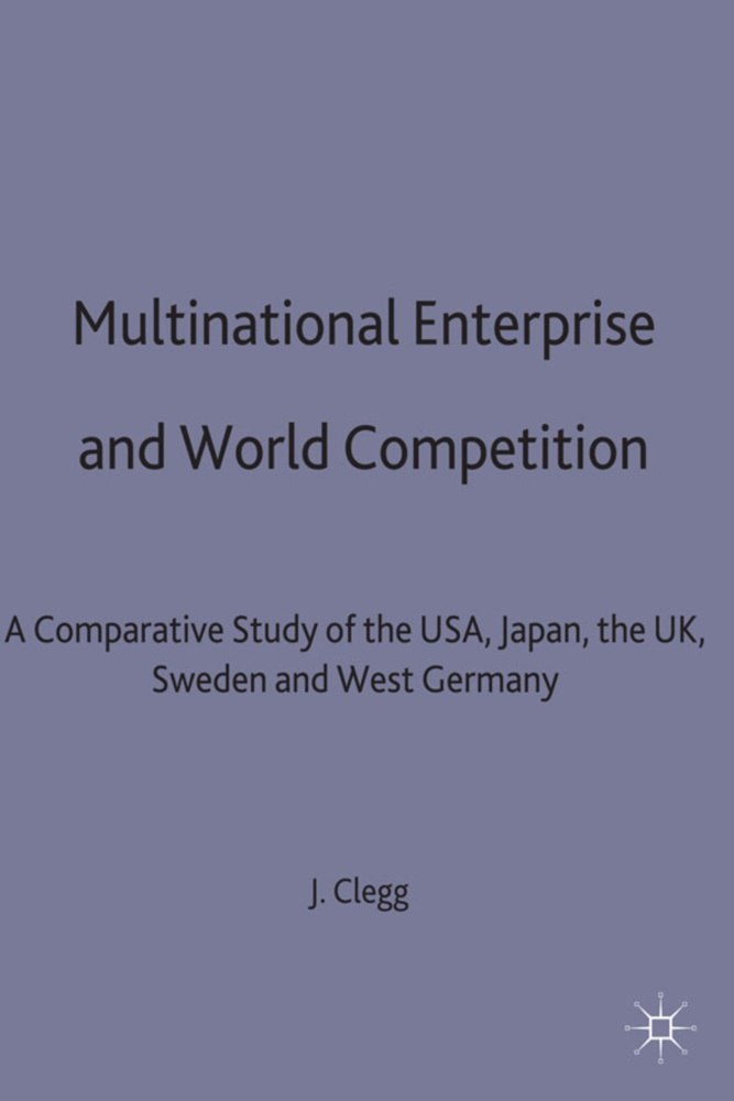 J Clegg, J. Clegg, Jeremy Clegg, L. Clegg,  Clegg J. - Multinational Enterprise and World Competition