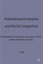 J Clegg, J. Clegg, Jeremy Clegg, L. Clegg, Clegg J. - Multinational Enterprise and World Competition