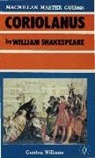 Gordon Williams - 'Coriolanus' By William Shakespeare