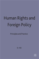Dilys M. Hill, Hill D. M., Dilys M Hill, Dilys M. Hill, Dily M Hill, Dilys M Hill - Human Rights and Foreign Policy