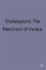 A M Kinghorn, A. M. Kinghorn, A.m. Kinghorn - Shakespeare: The Merchant of Venice