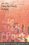 John Peck, Peck John - How to Study a Poet